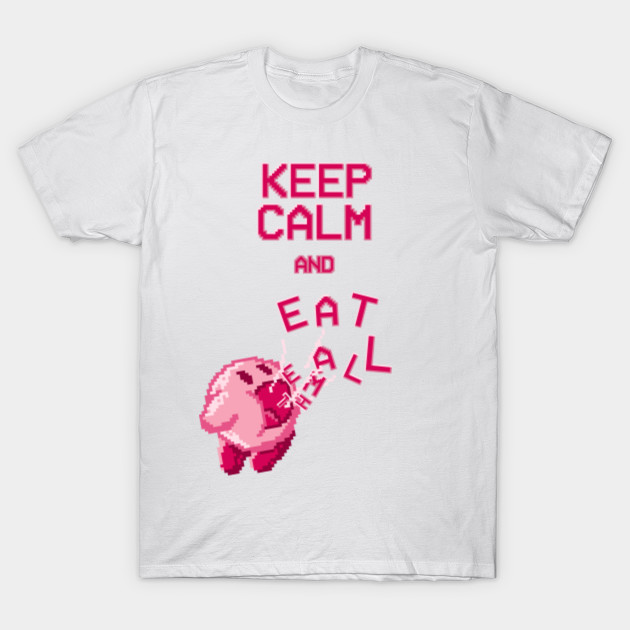 Eat them all T-Shirt-TOZ